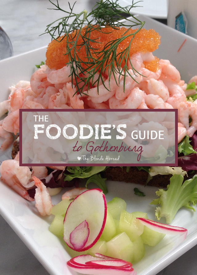 The Foodie's Guide to Gothenburg • The Blonde Abroad