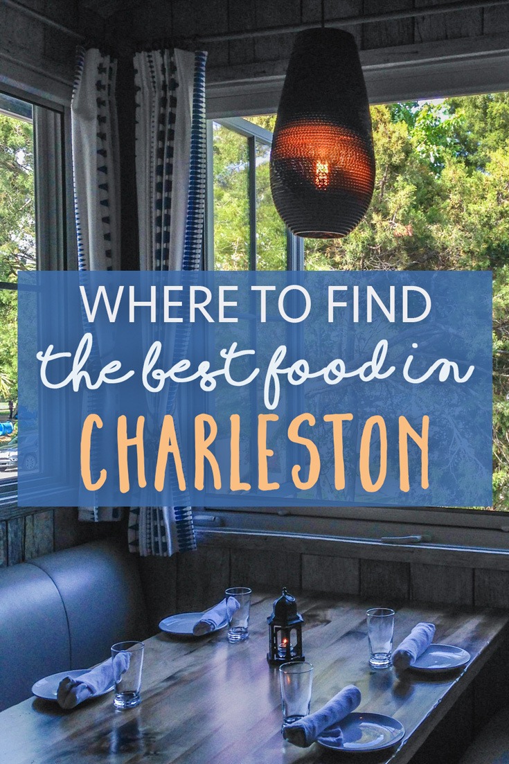 Where to Find the Best Food in Charleston • The Blonde Abroad