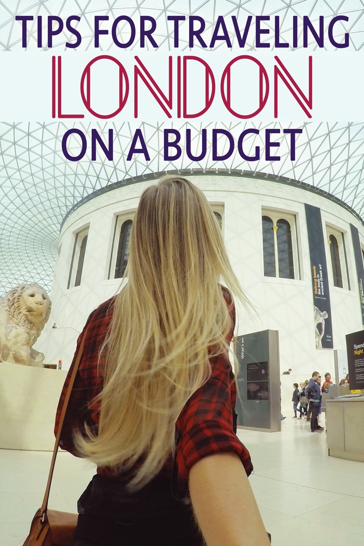 Tips for Traveling London on a Budget • The Blonde Abroad
