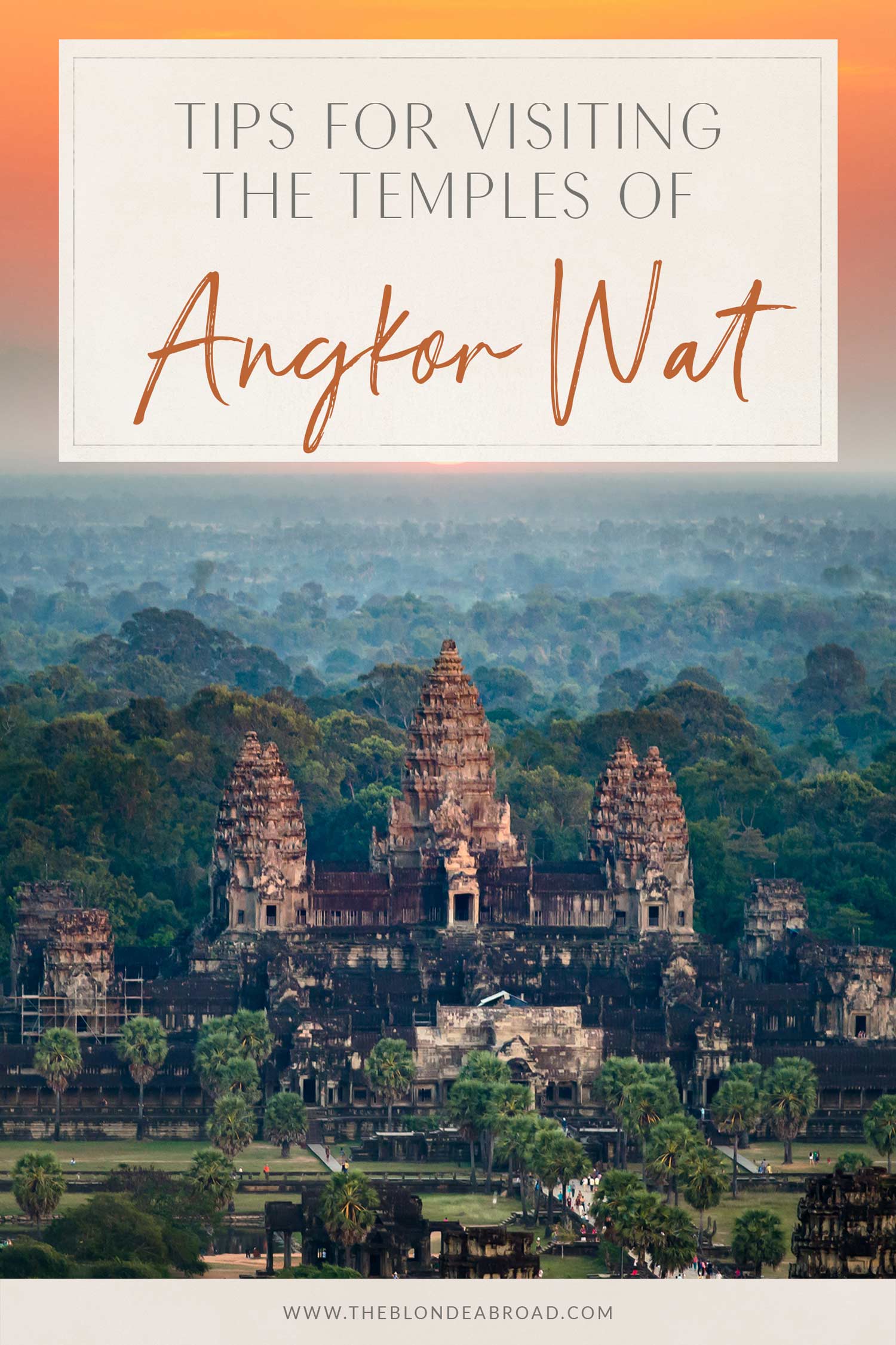 tips for visiting the temples of angkor