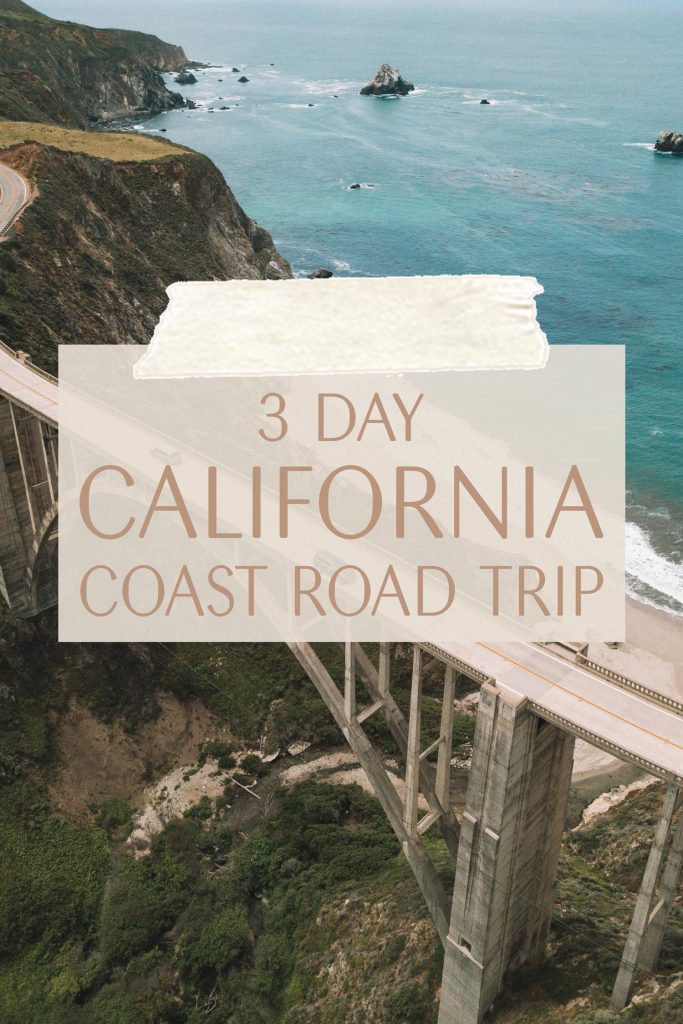 california central coast road trip itinerary