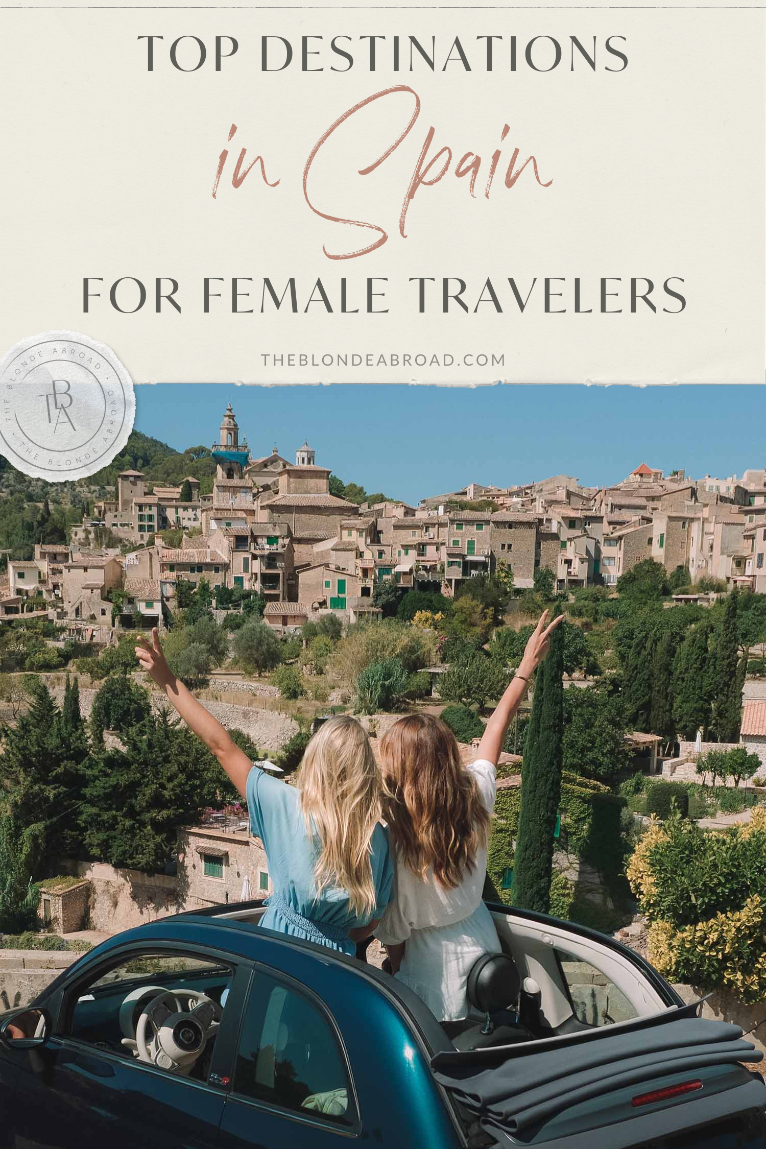 Top Destinations in Spain For Female Travelers