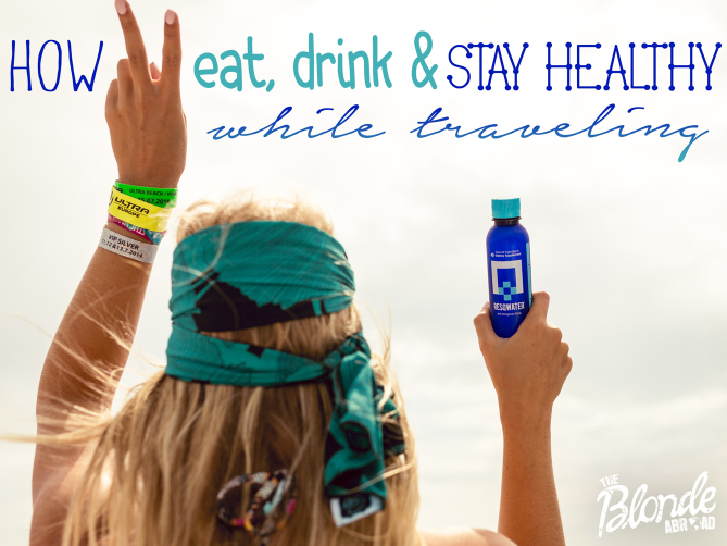 Stay Healthy While Traveling