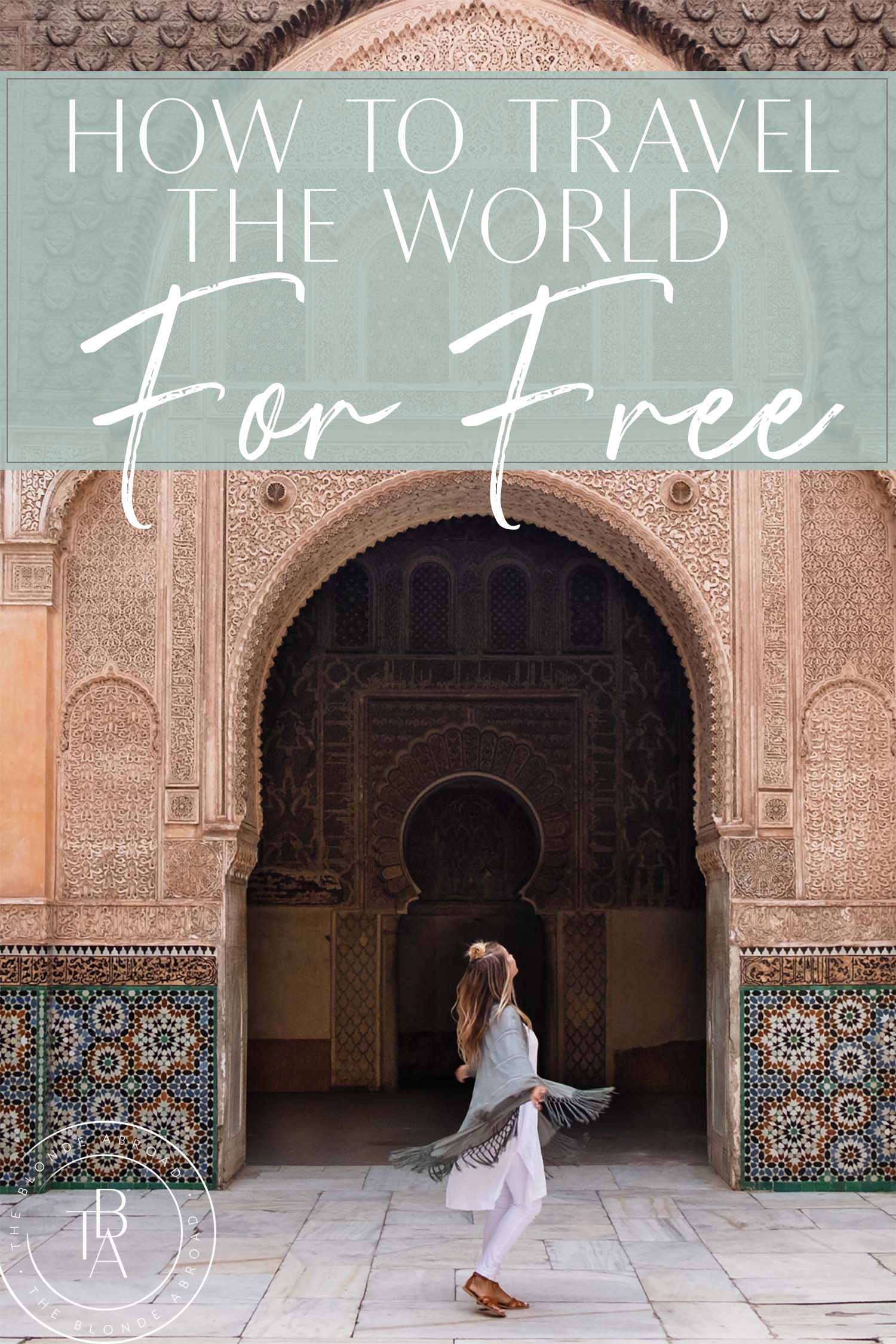 How to Travel the World For Free