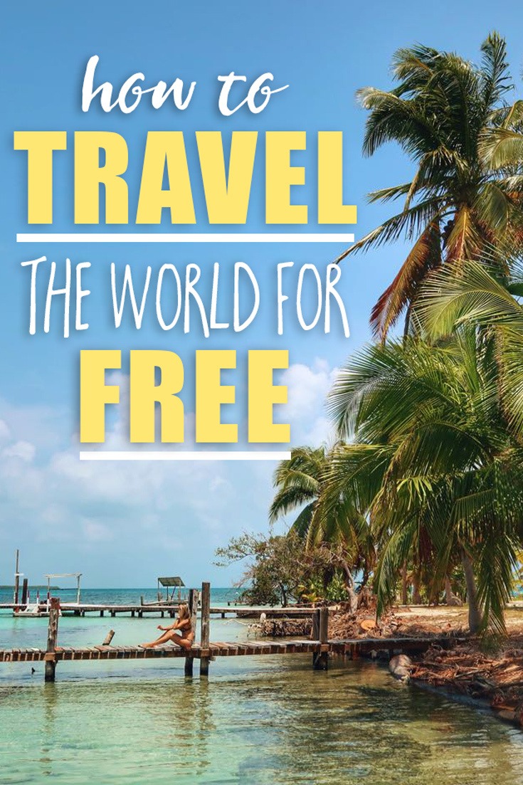 Travel the World for Free