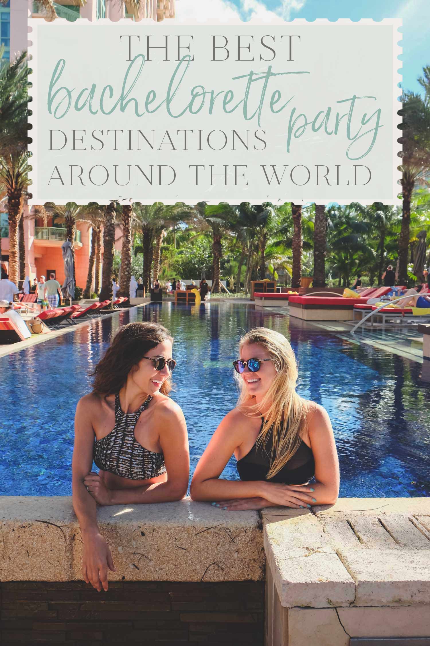 The Best Bachelorette Party Destinations Around the World