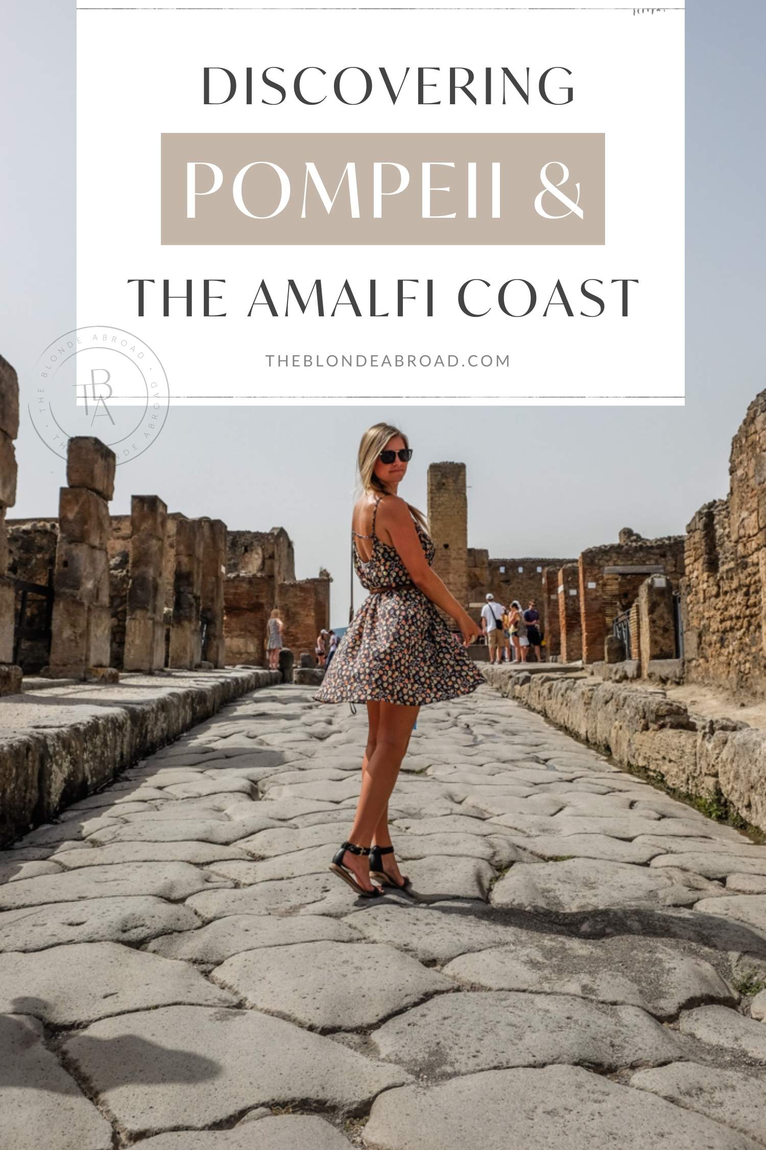 Discovering Pompeii and the Amalfi Coast with Walks of Italy