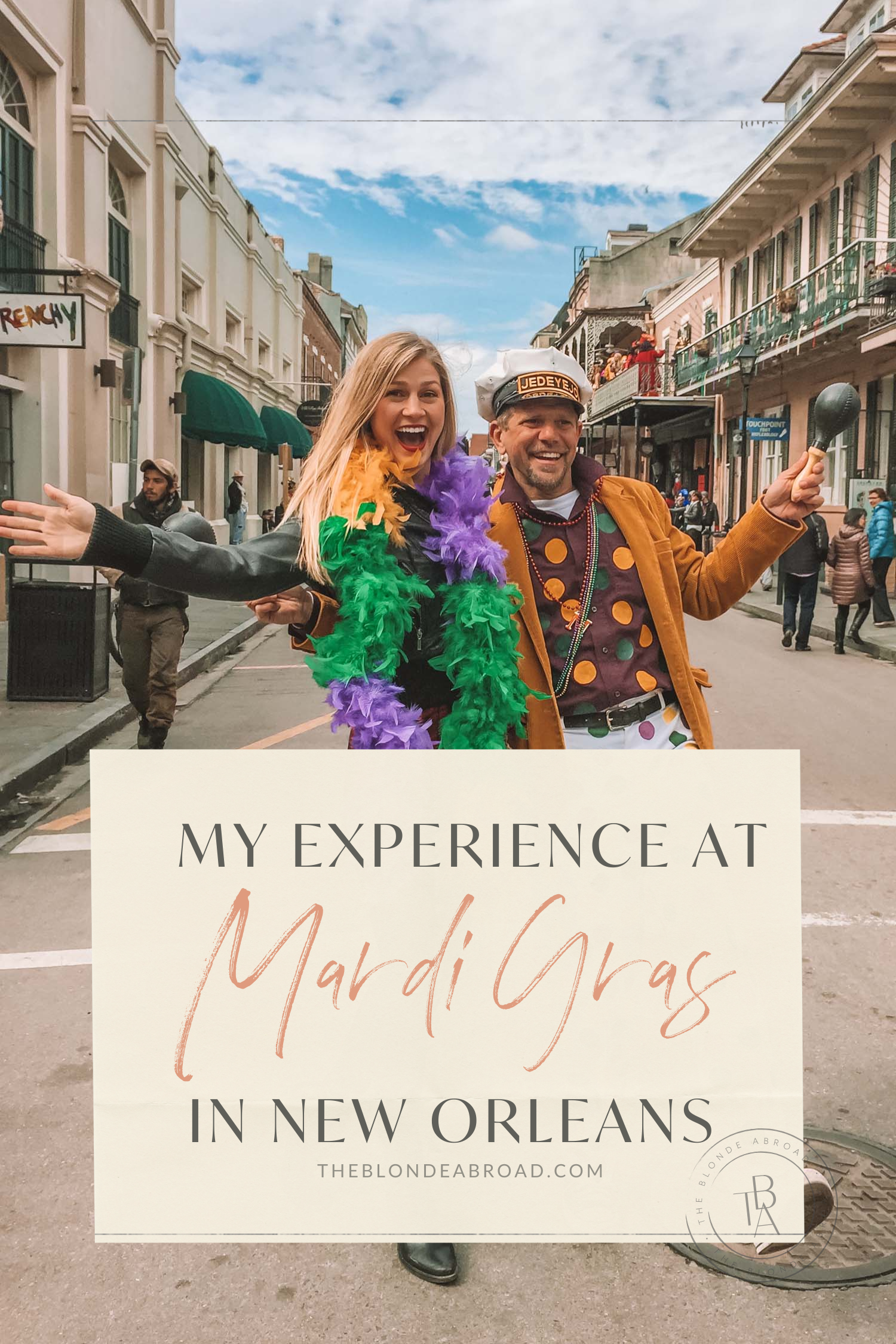 My Experience at Mardi Gras in New Orleans