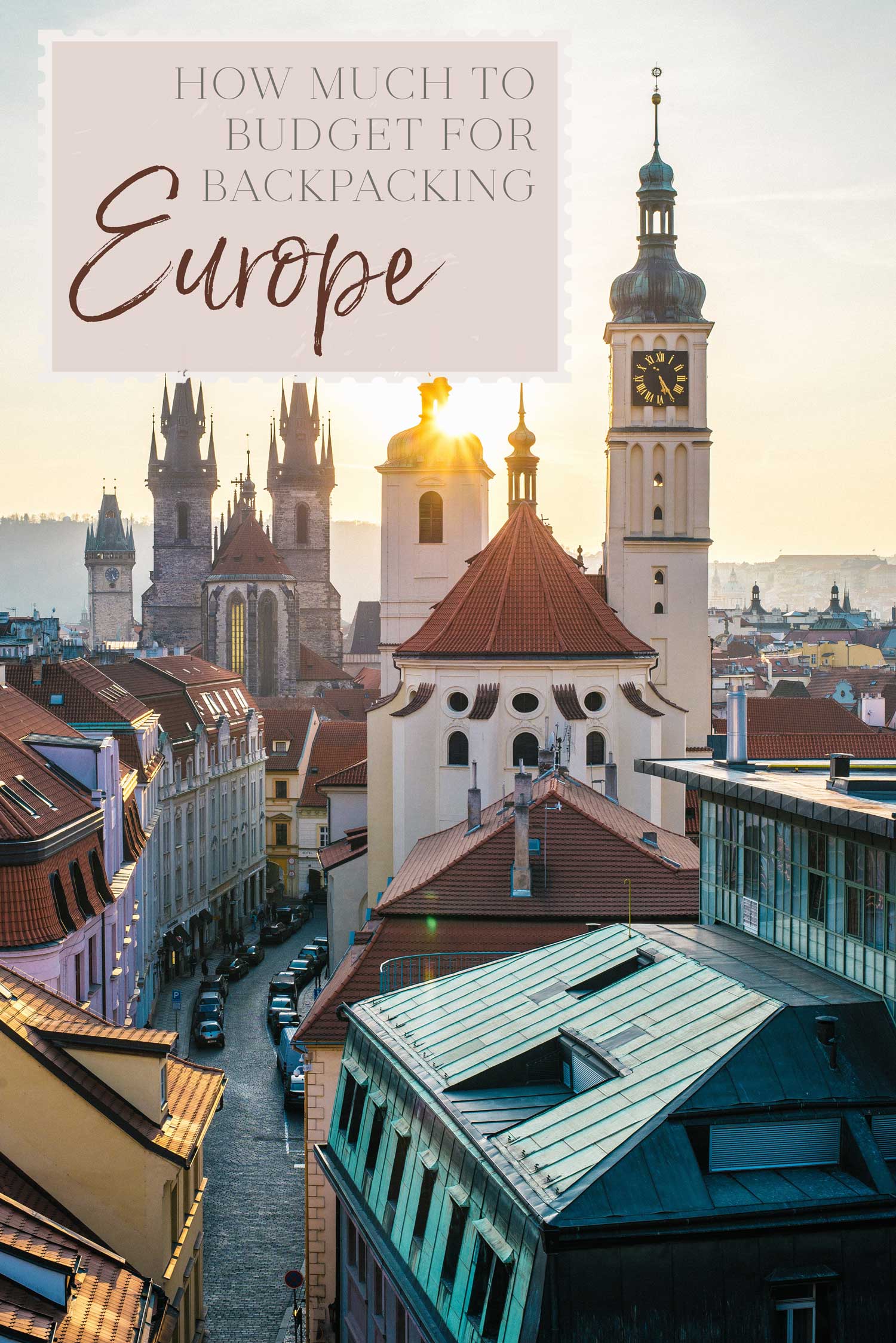 How Much to Budget for Backpacking Europe • The Blonde Abroad