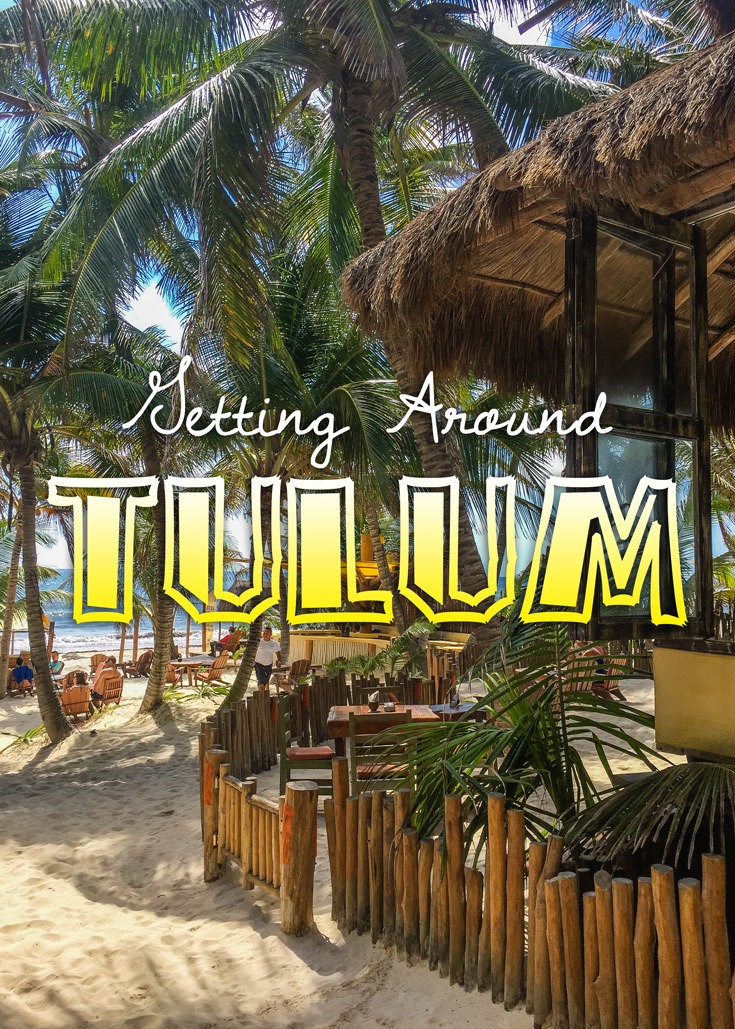 getting around tulum