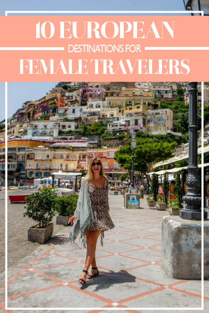 10 European Destinations For Female Travelers The Blonde