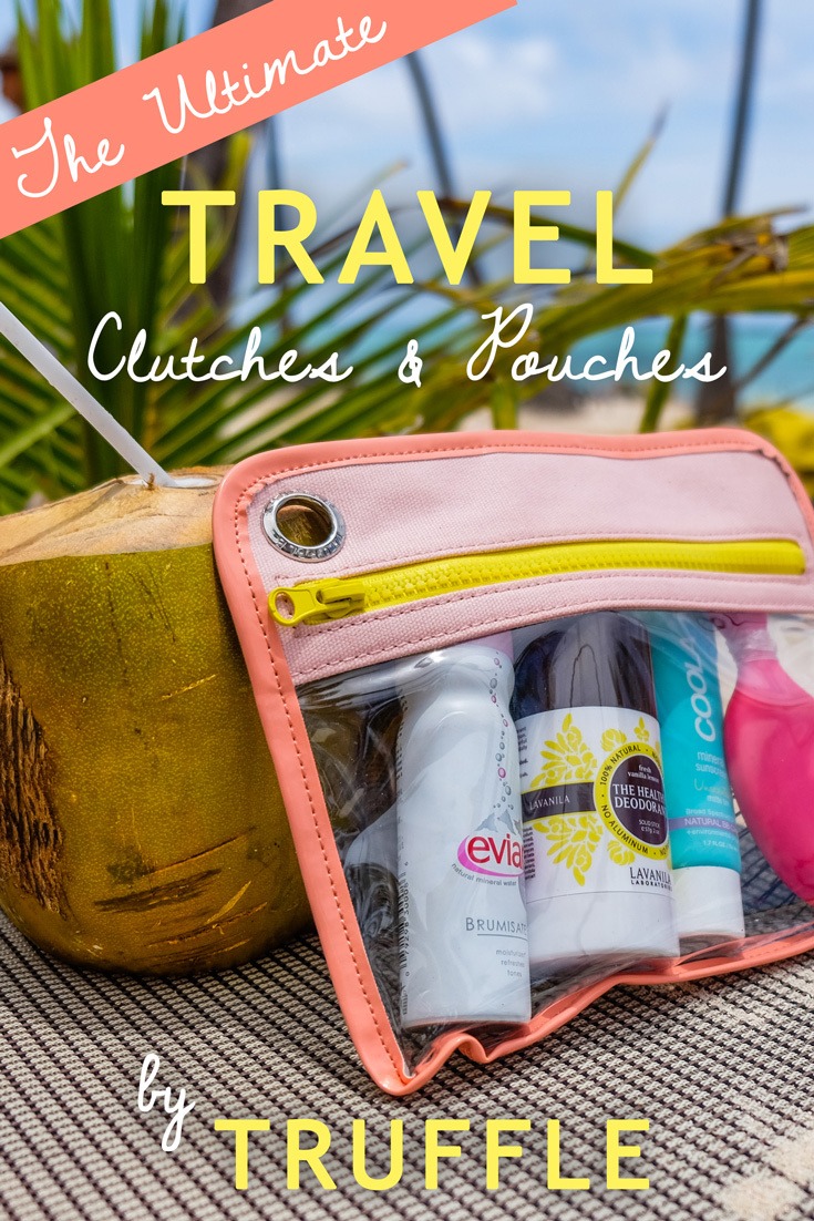 The Ultimate Travel Clutches and Pouches by TRUFFLE