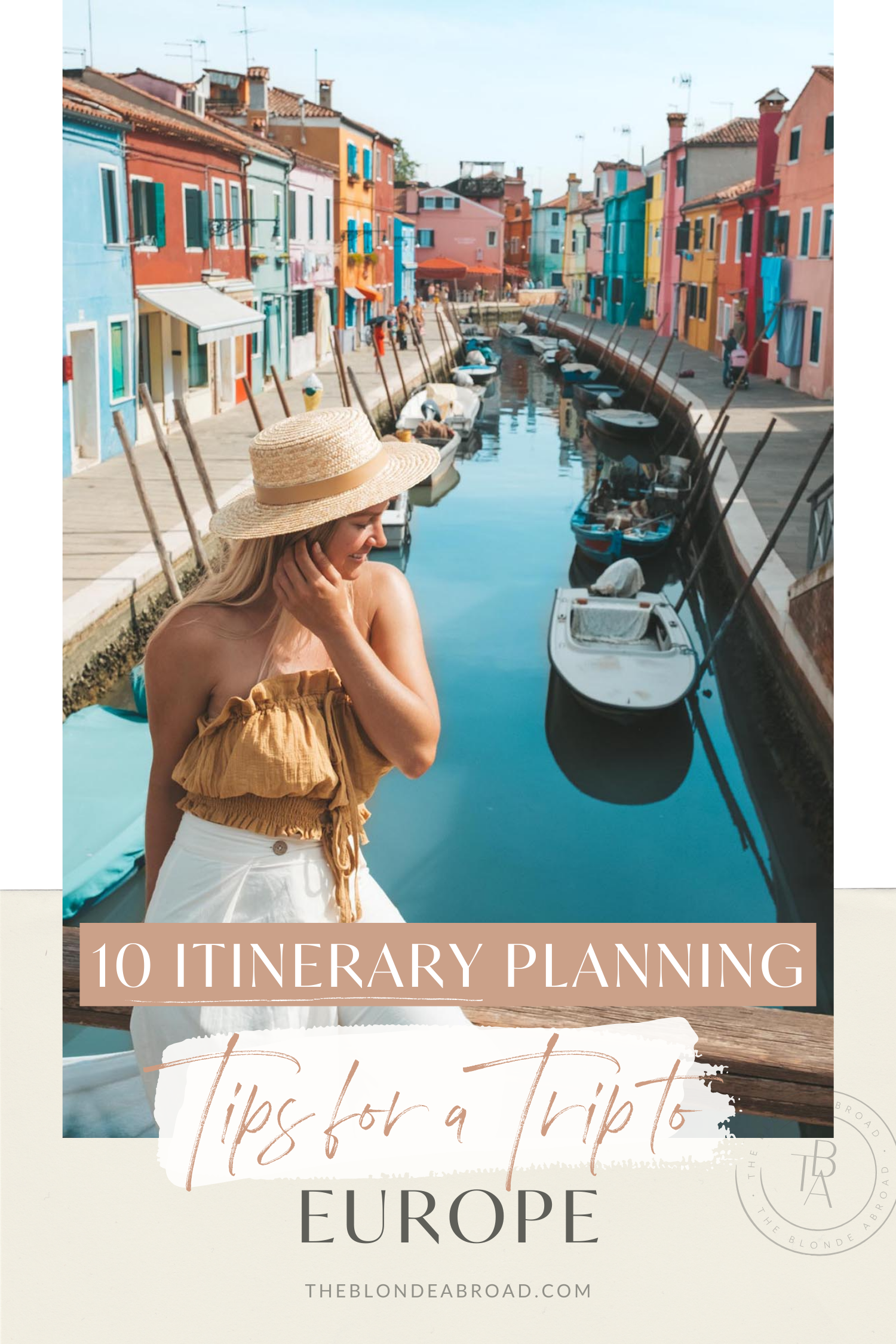 10 Itinerary Planning Tips for a Trip to Europe