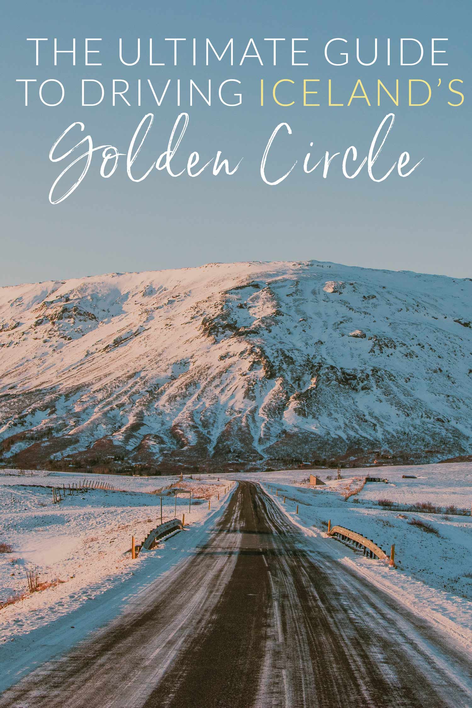 The Ultimate Guide to Driving Iceland's Golden Circle
