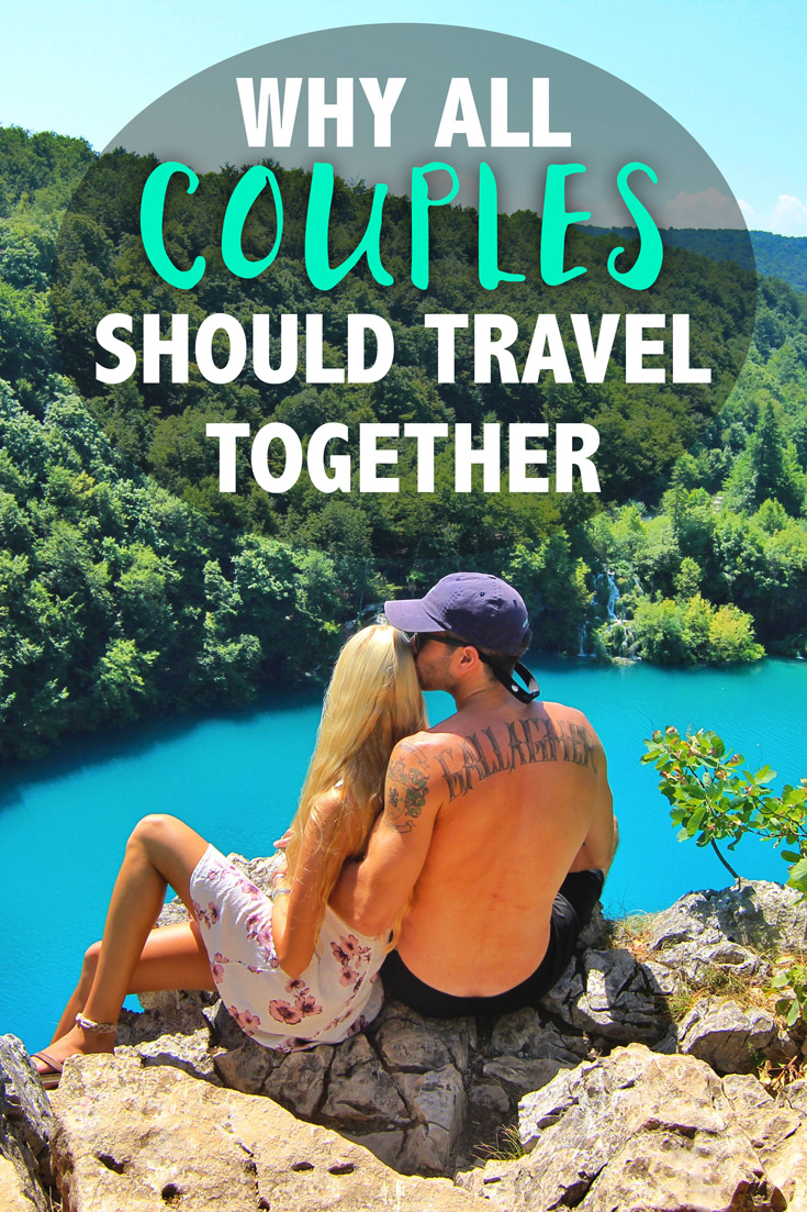 Why All Couples Should Travel Together