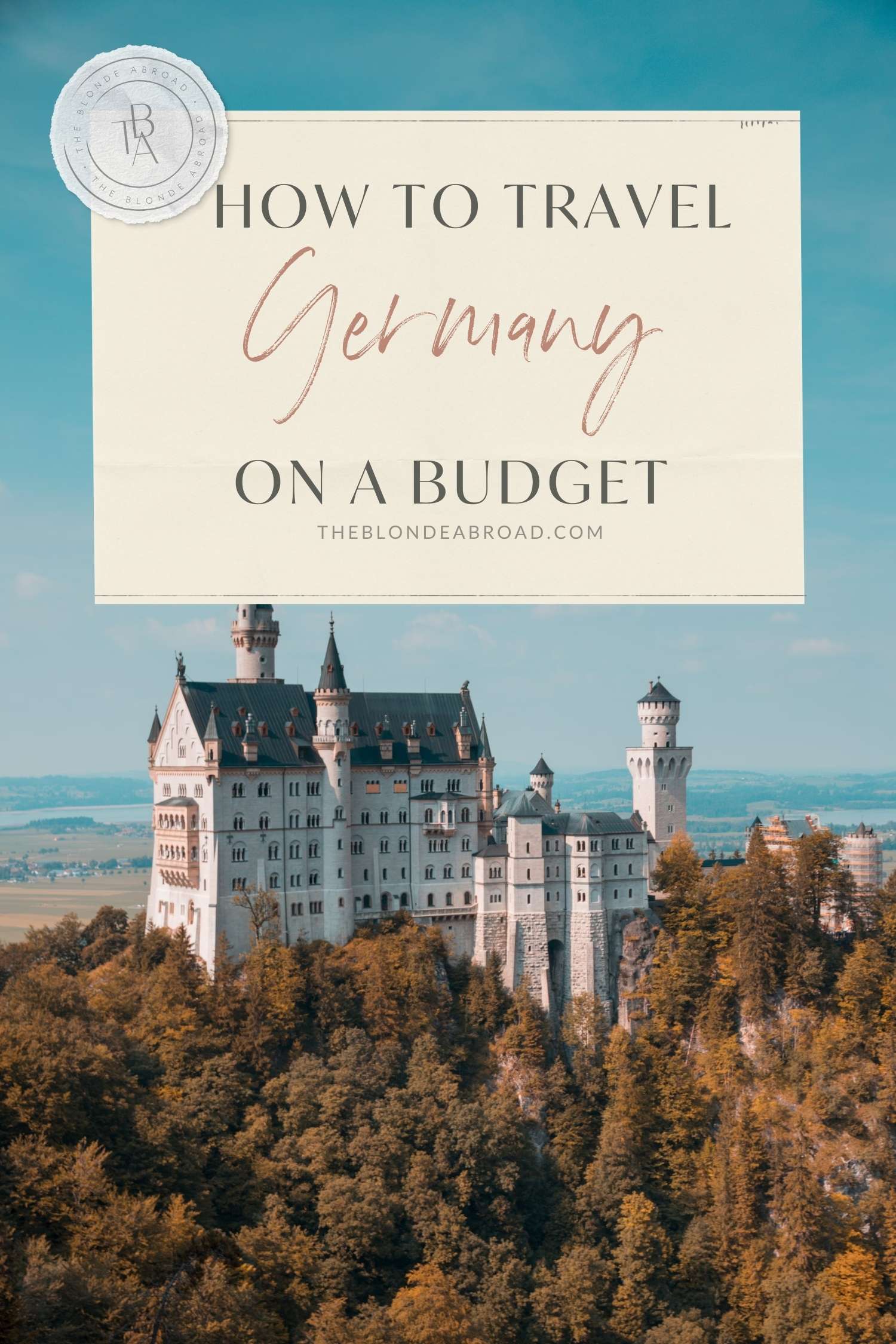 How to Travel Germany on a Budget