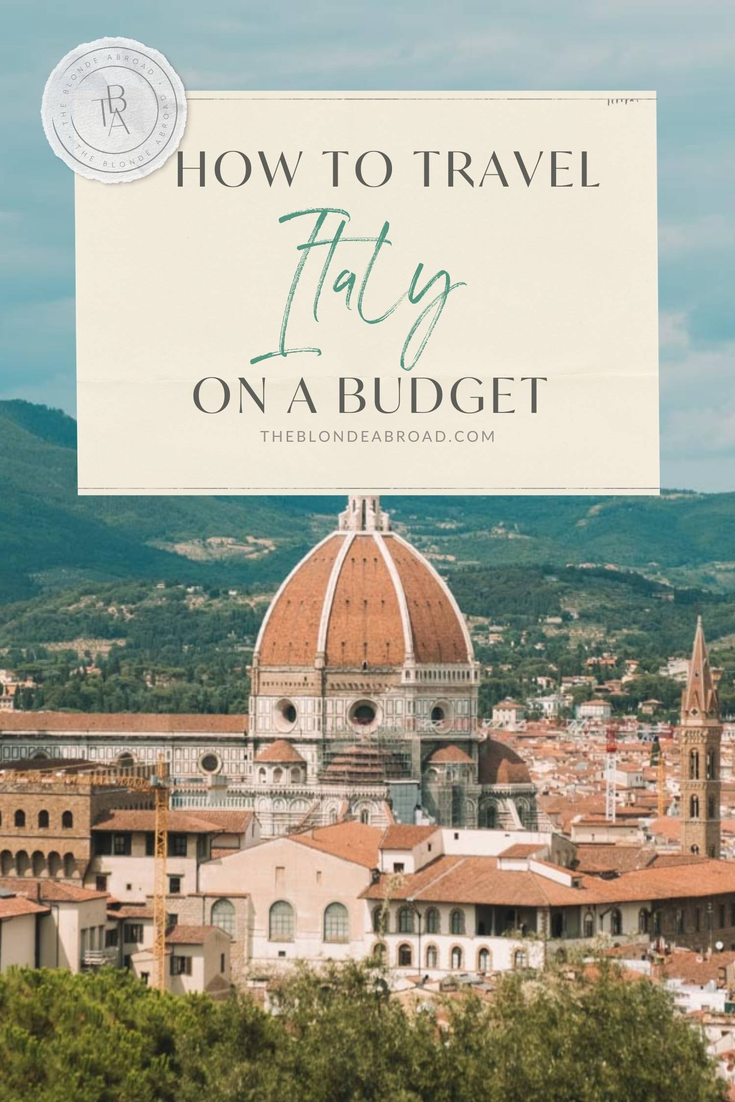 How to Travel Italy on a Budget