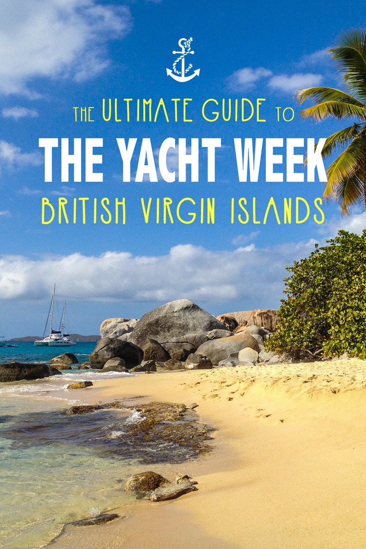 The Ultimate Guide to The Yacht Week British Virgin Islands