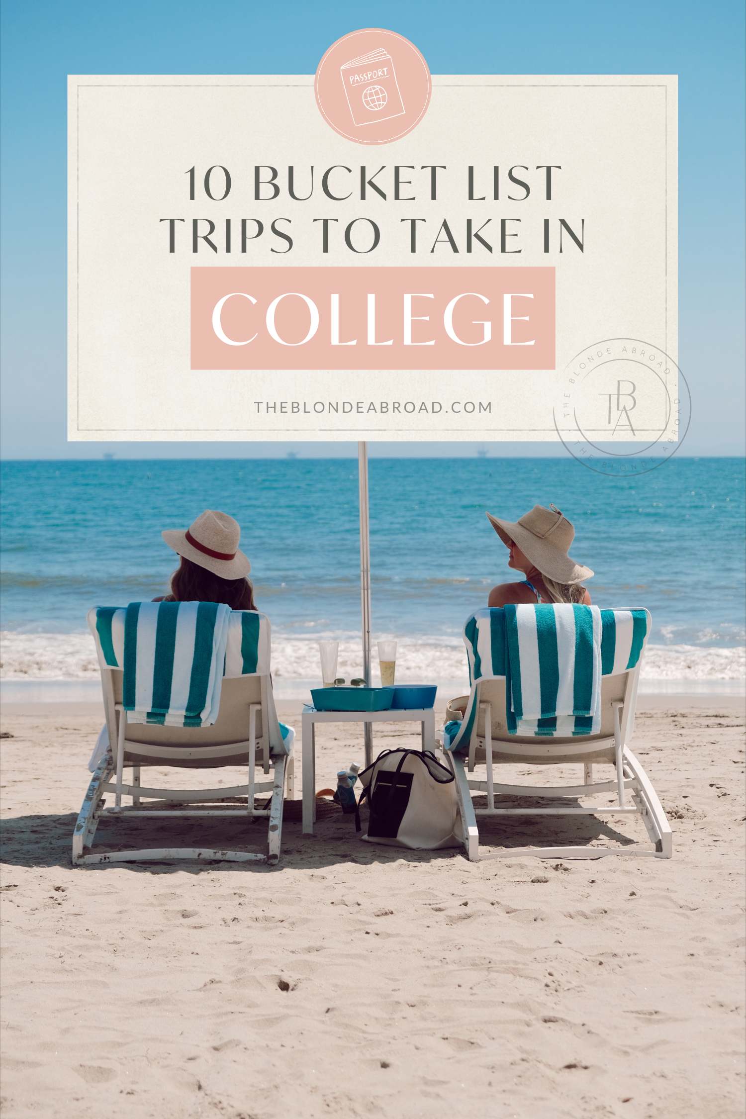 10 Bucket List Trips to Take in College