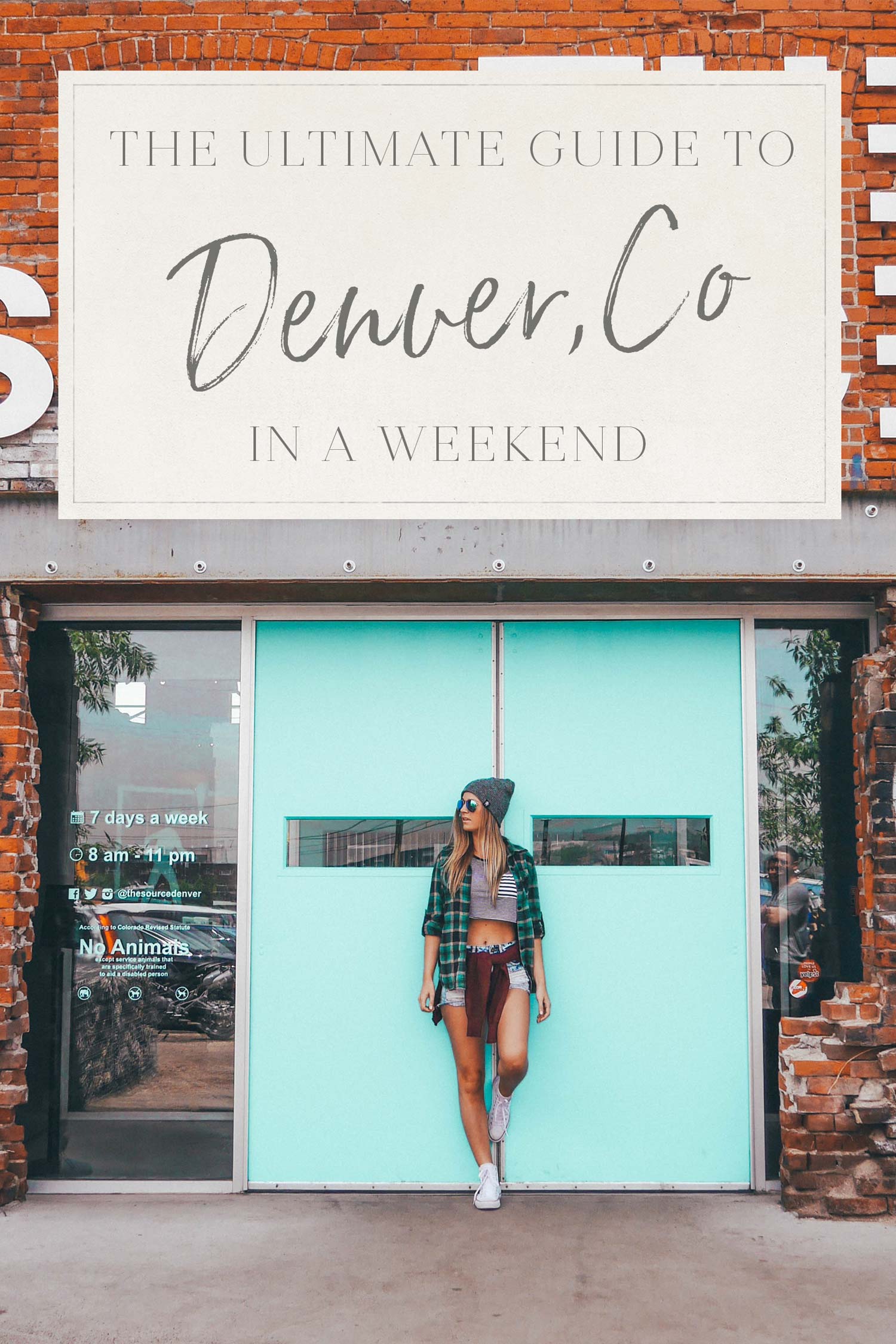 the ultimate guide to denver in a weekend