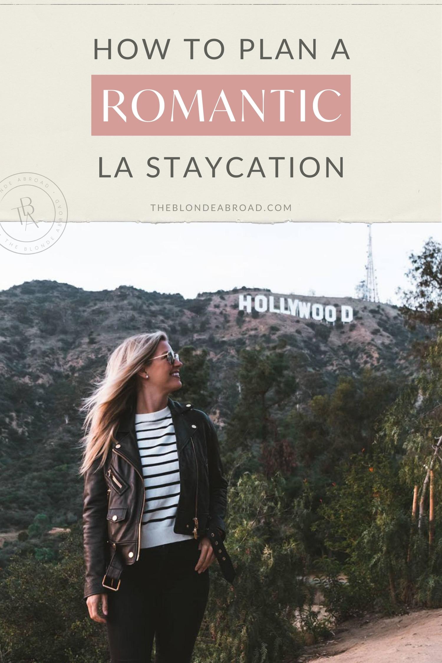 How to Plan a Romantic Los Angeles Staycation