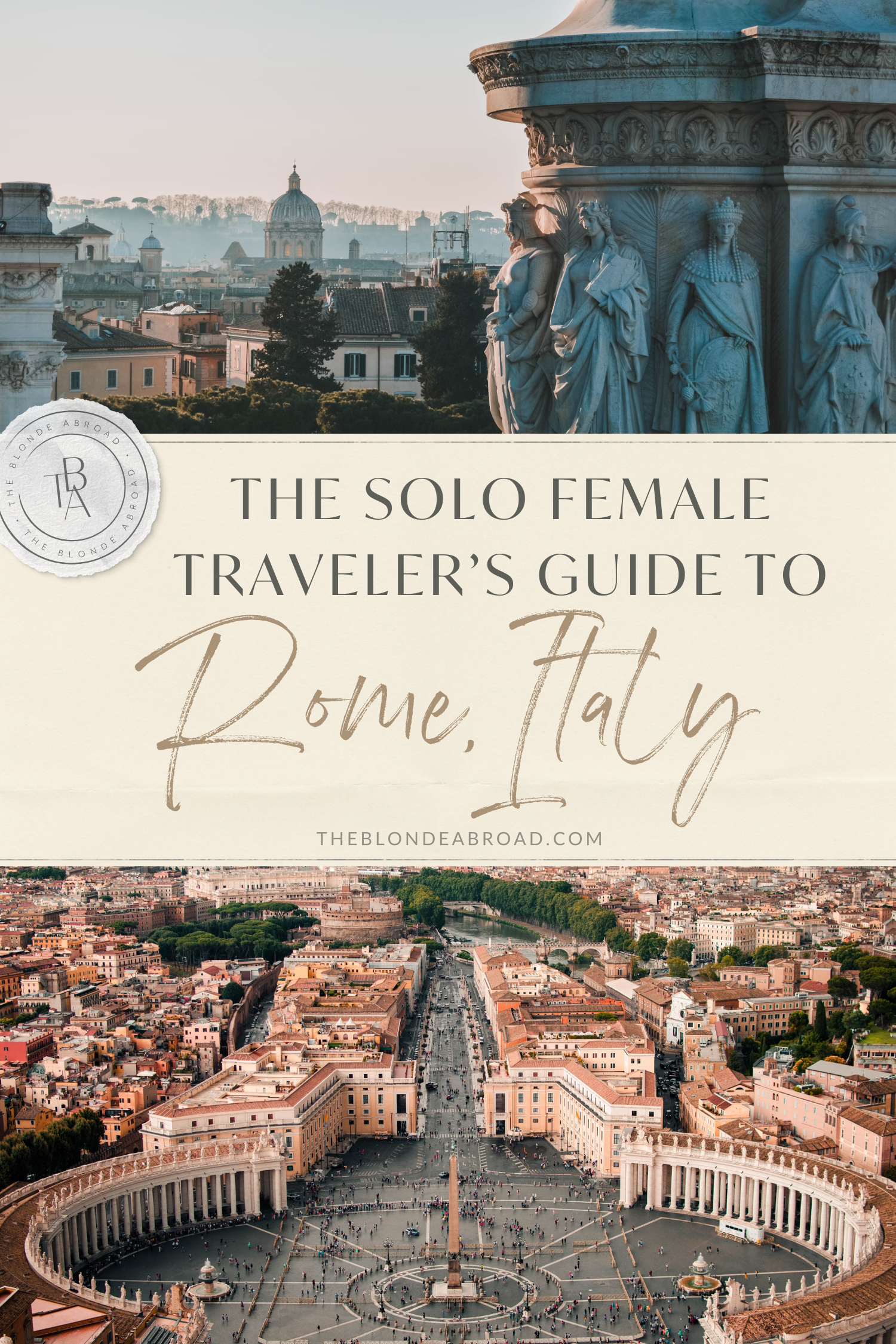 The Solo Female Traveler’s Guide to Rome 