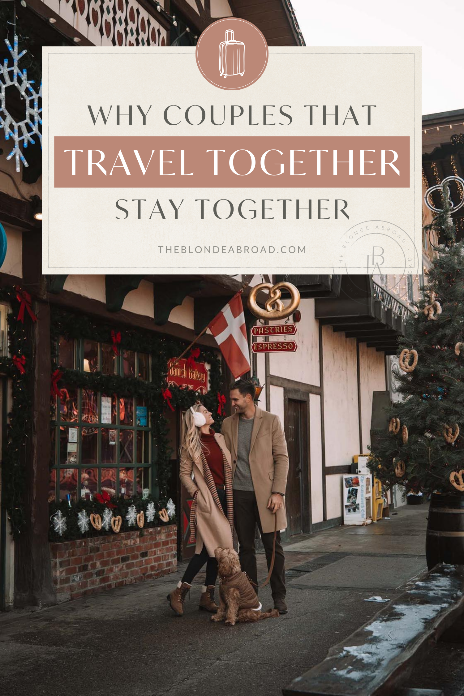 Why Couples That Travel Together Stay Together
