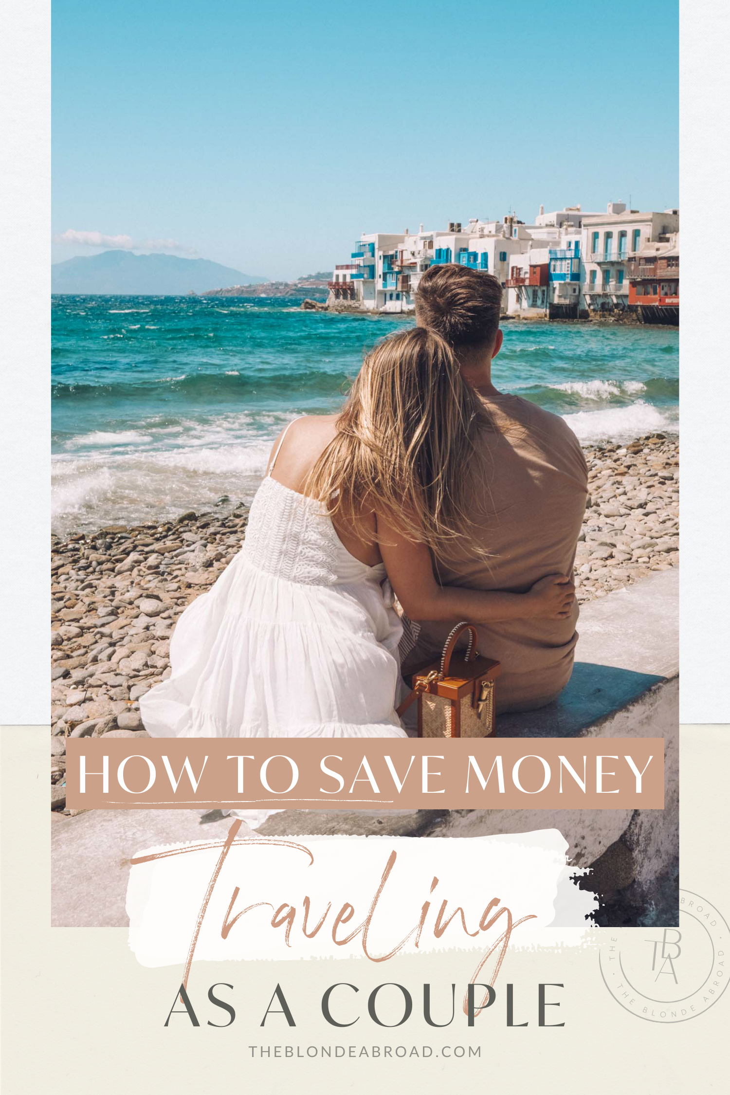 10 Tips to Save Money While Traveling as a Couple