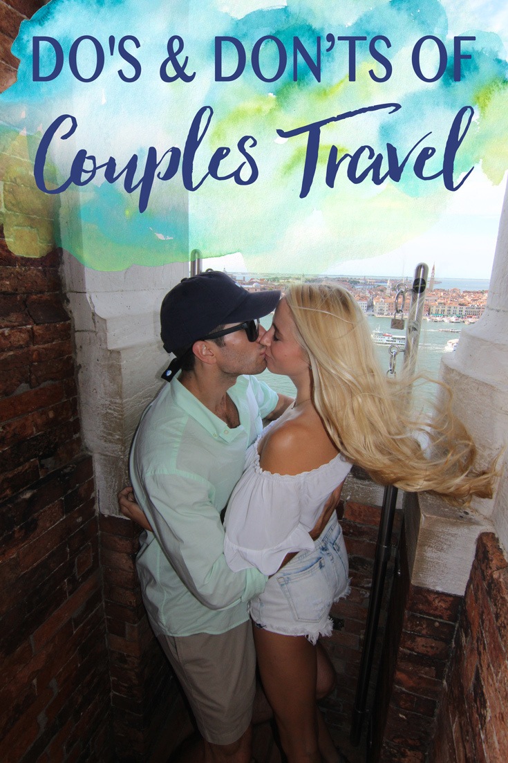 Do's and Dont's of Couples Travel