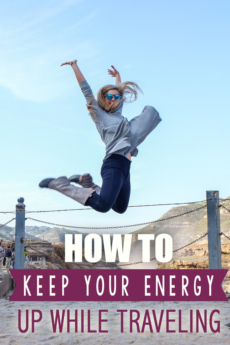 How to Keep Your Energy up While Traveling