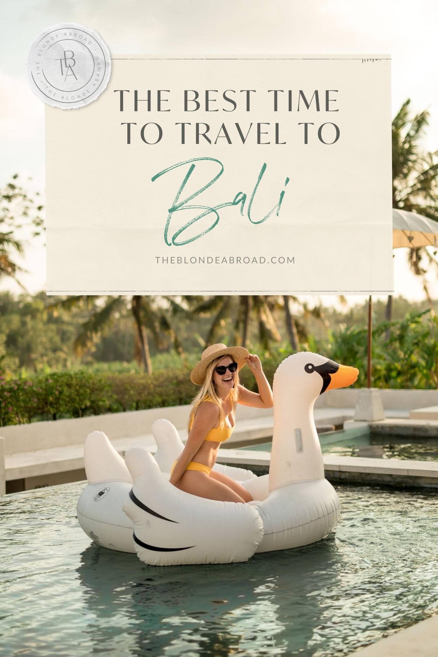 The Best Time to Travel to Bali