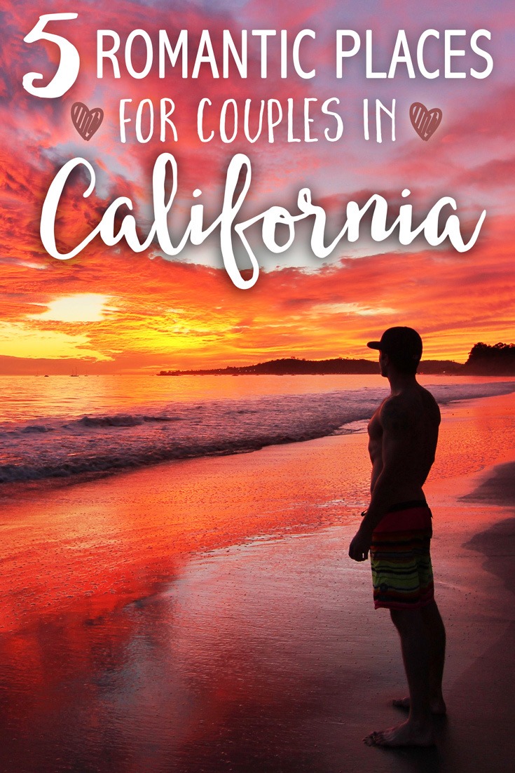 Romantic Places in California