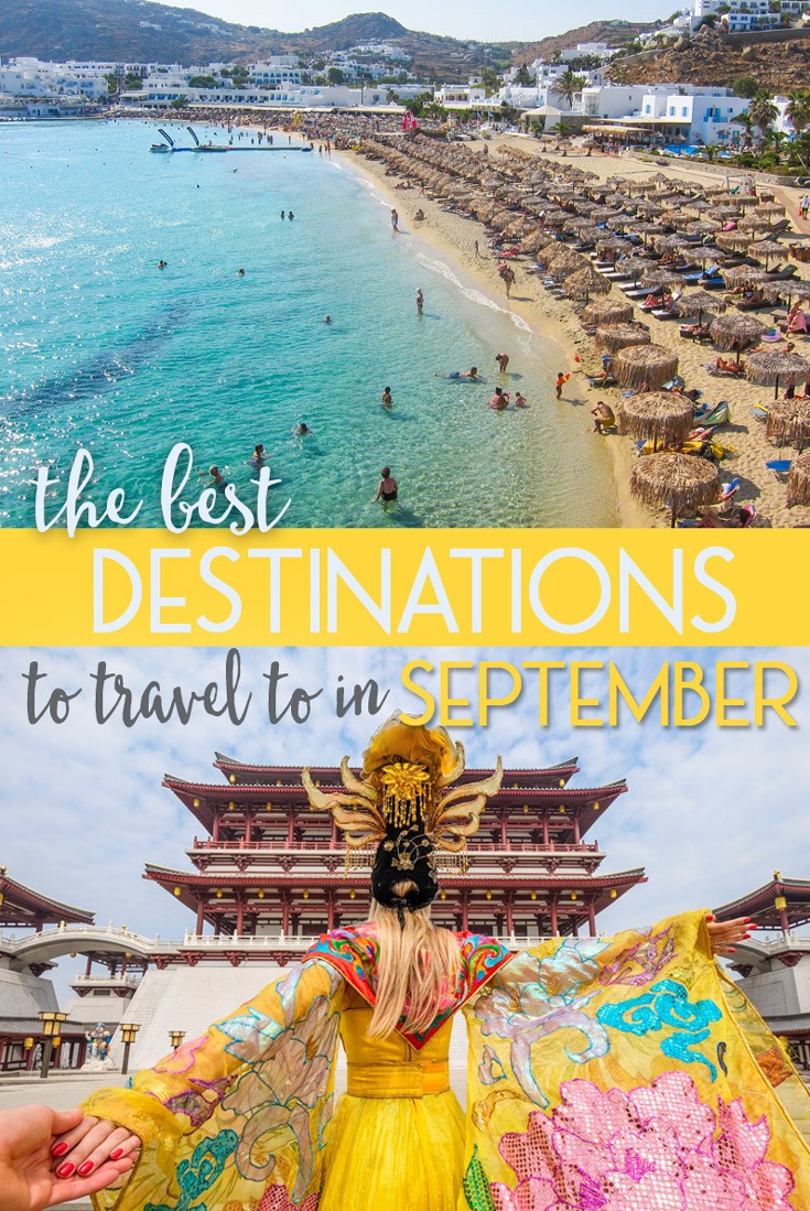 Best Destinations to Travel to in September