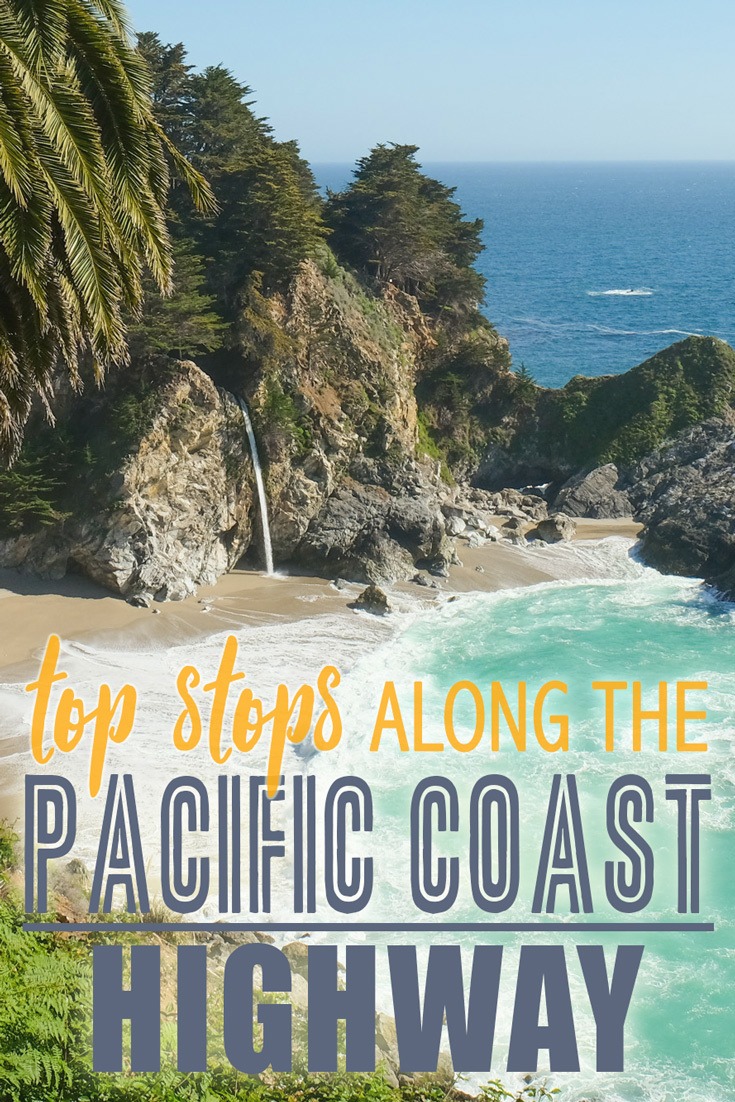 Top Stops Along The Pacific Coast Highway The Blonde Abroad - 