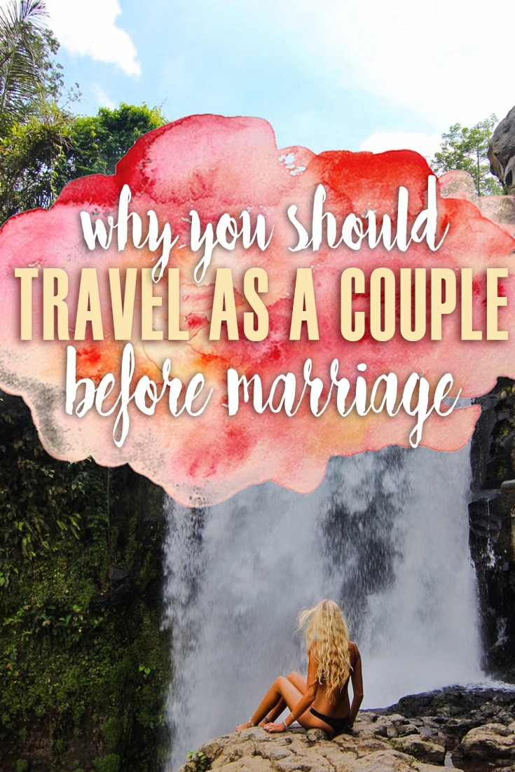 Travel as a Couple Before Marriage