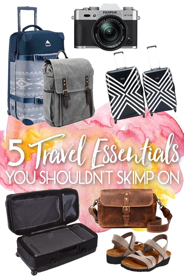Travel Essentials You Shouldn't Skimp On