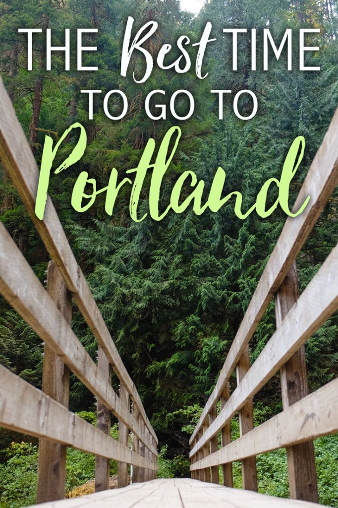 Best Time to Go to Portland