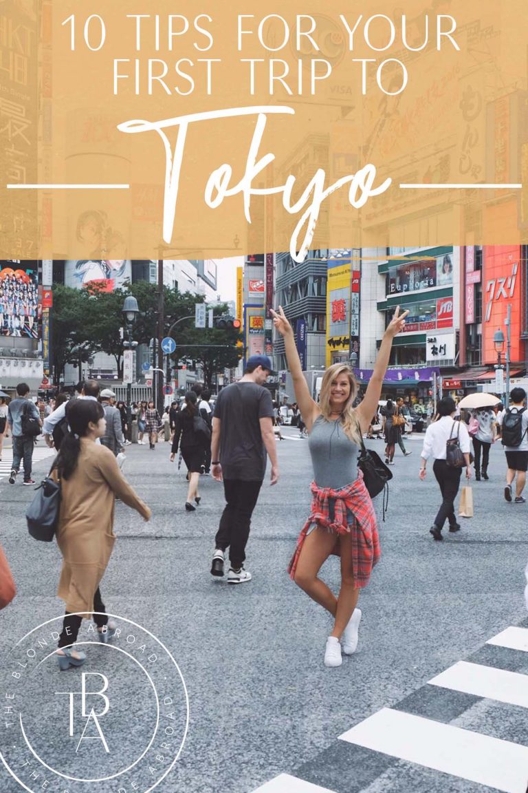 10 Tips For Your First Trip To Tokyo • The Blonde Abroad