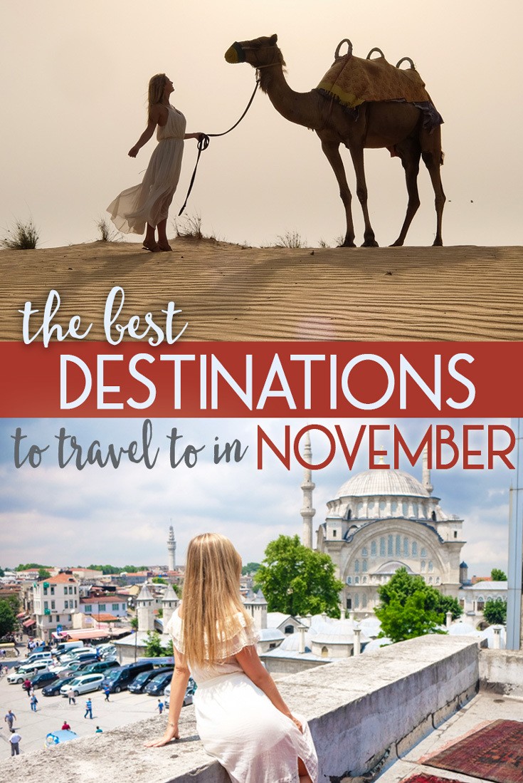 The Best Destinations to Travel to in November • The Blonde Abroad