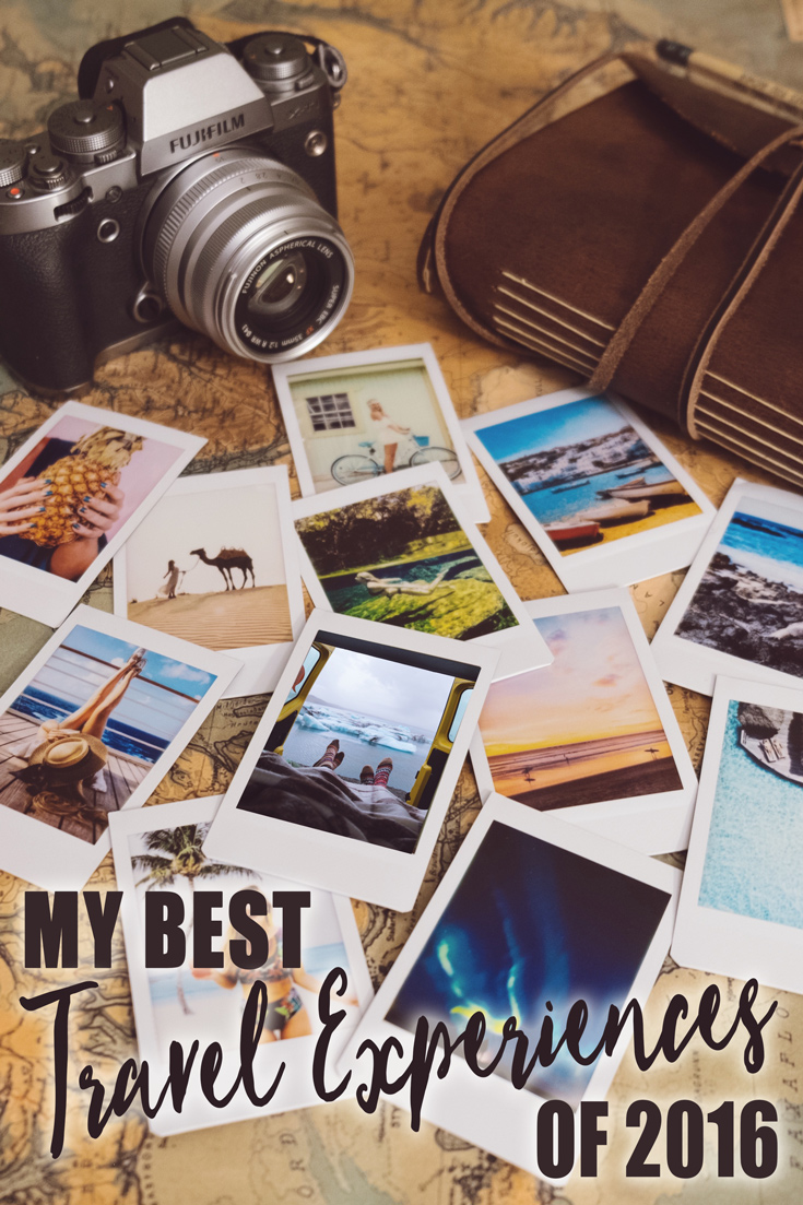 My Best Travel Experiences in 2016