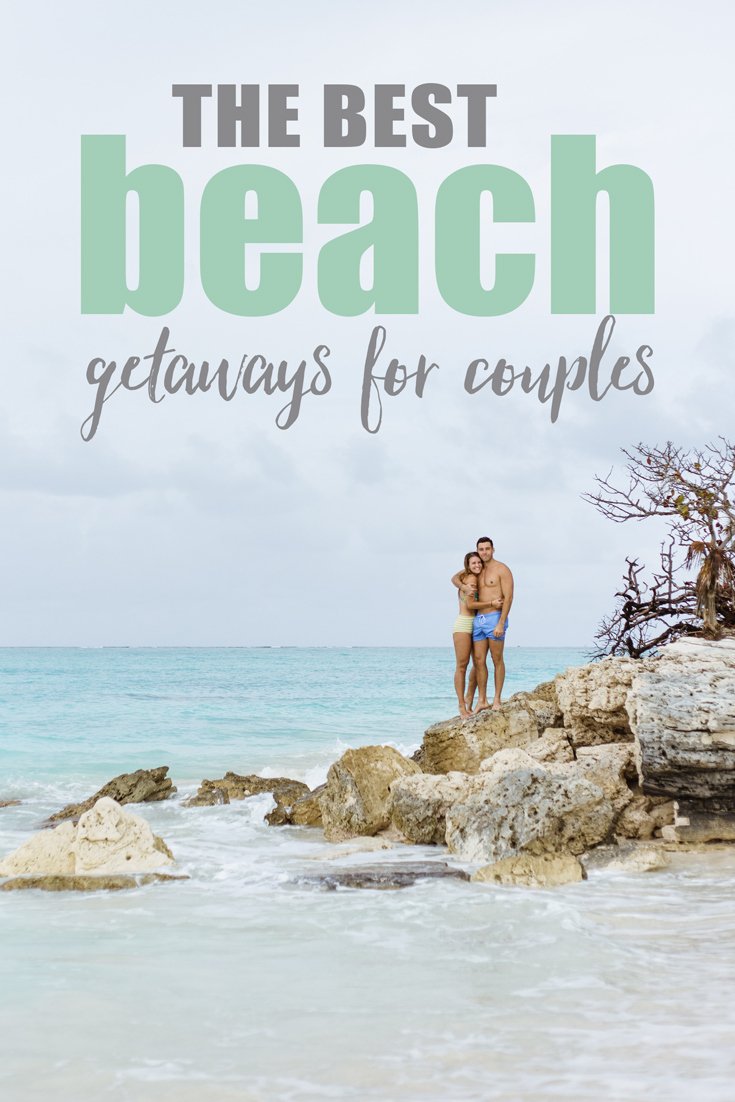 Best Beach Getaways for Couples