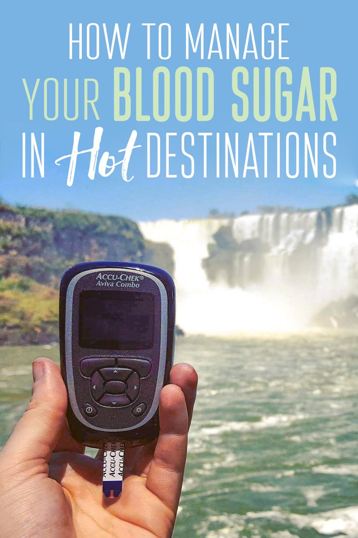 Manage Your Blood Sugar in Hot Destinations