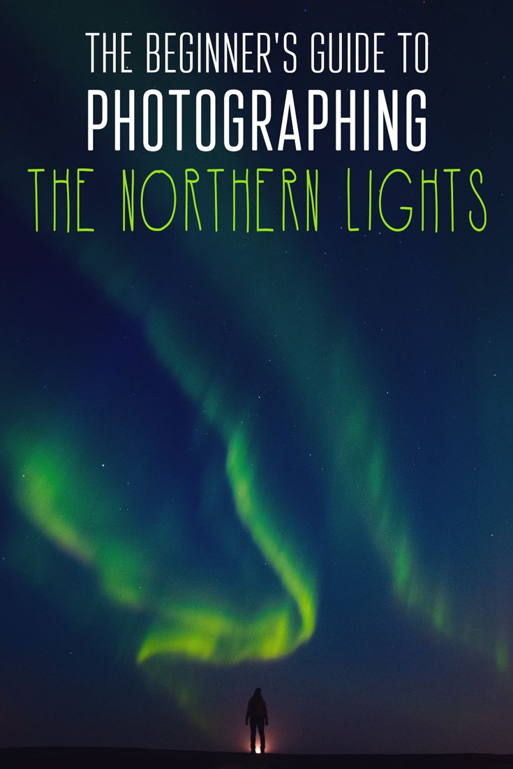 Guide to Photographing the Northern Lights