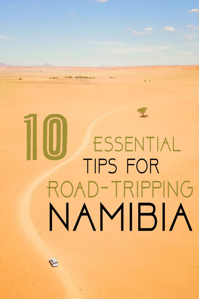 Planning a road trip in Namibia