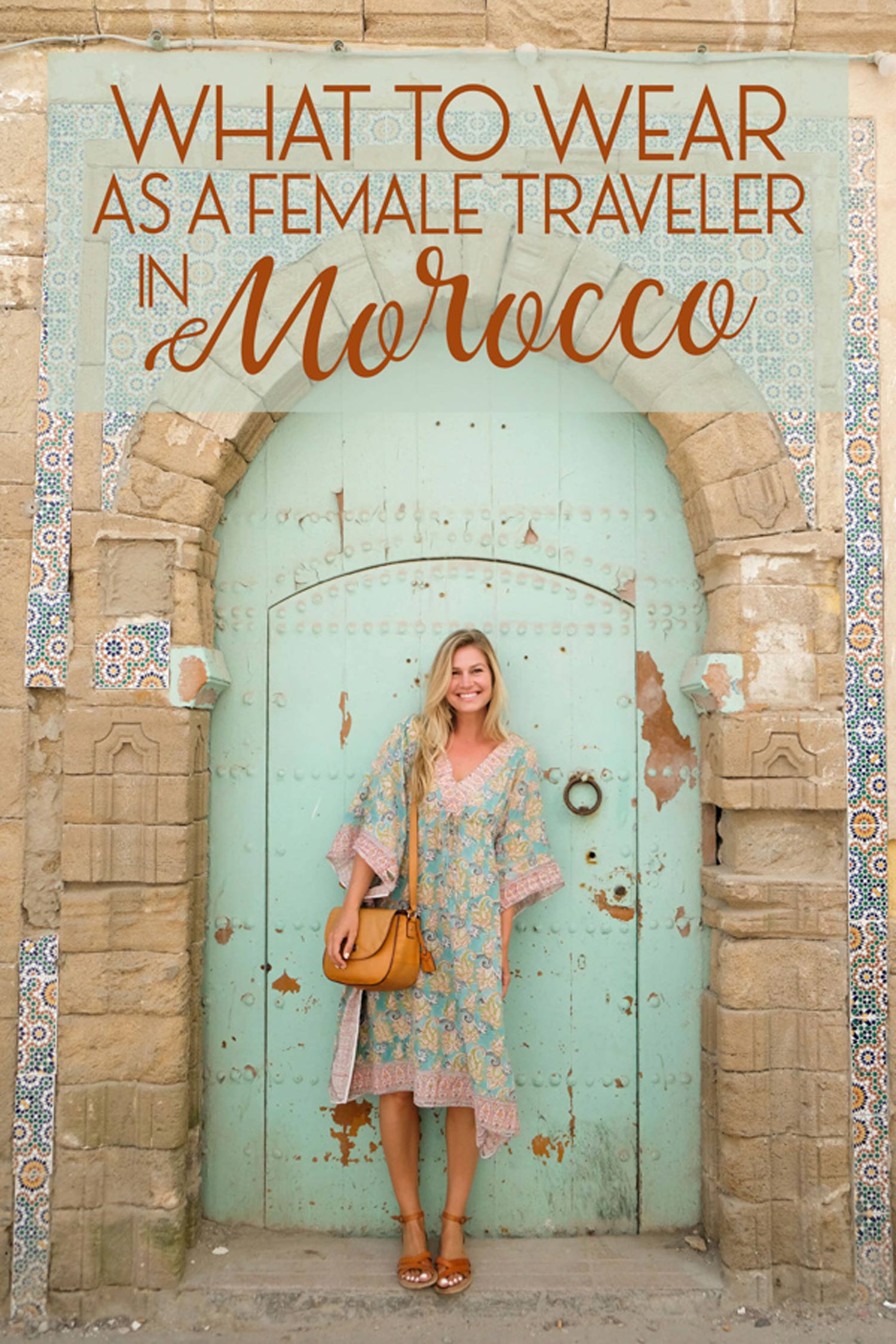 What to Wear in Morocco As a Female Traveler