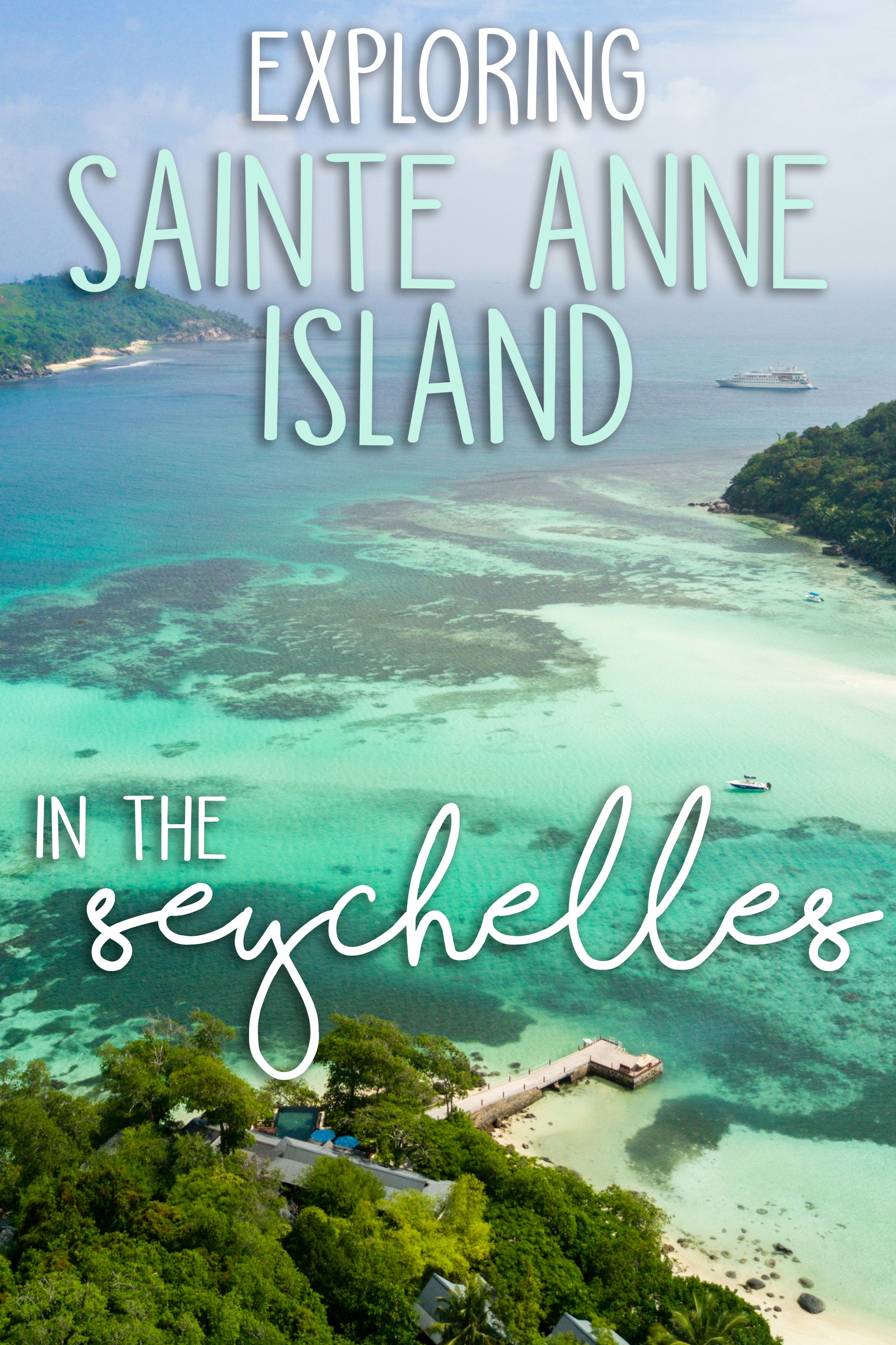 Exploring Sainte Anne Island in the Seychelles