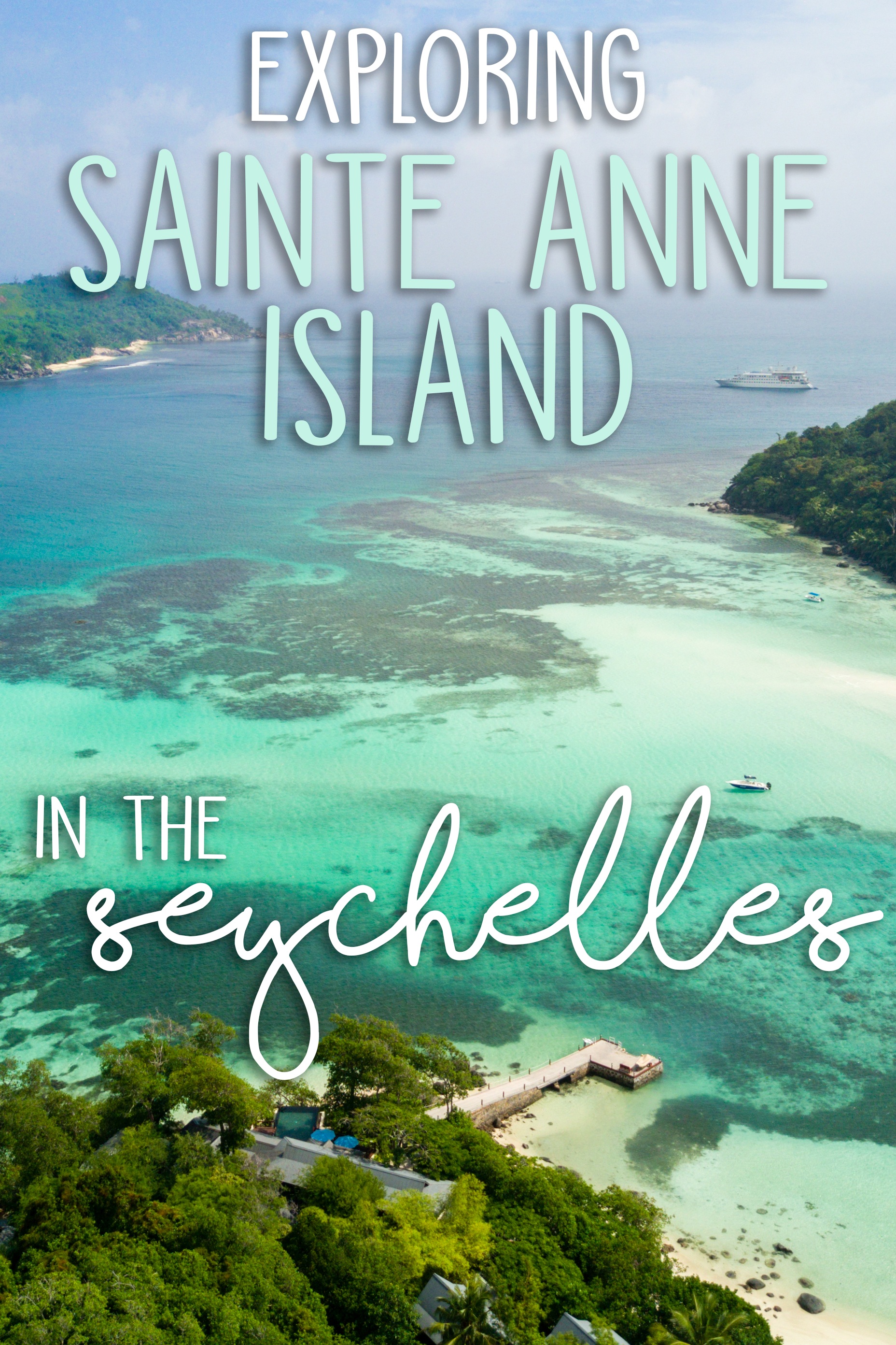 Exploring Sainte Anne Island in the Seychelles • The Blonde Abroad