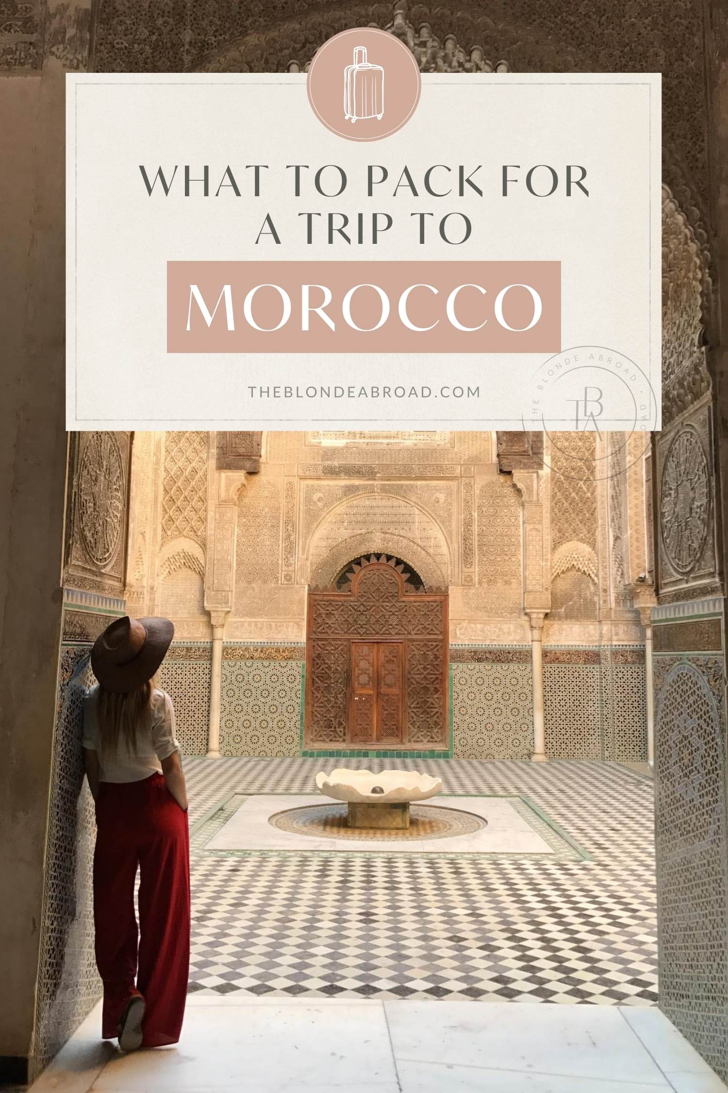 What To Pack For A Trip To Morocco