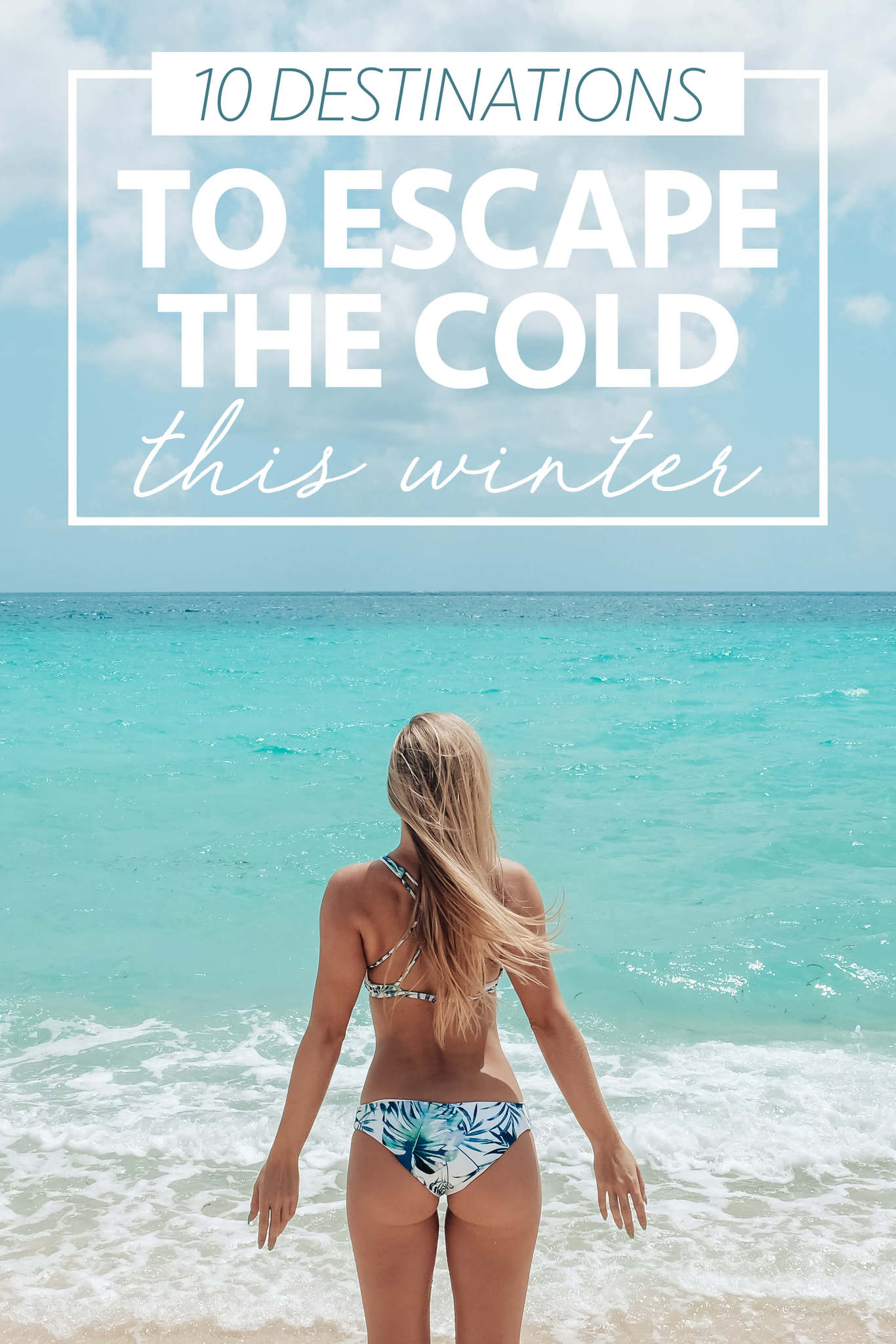 10-winter-destinations-to-escape-the-cold-this-winter