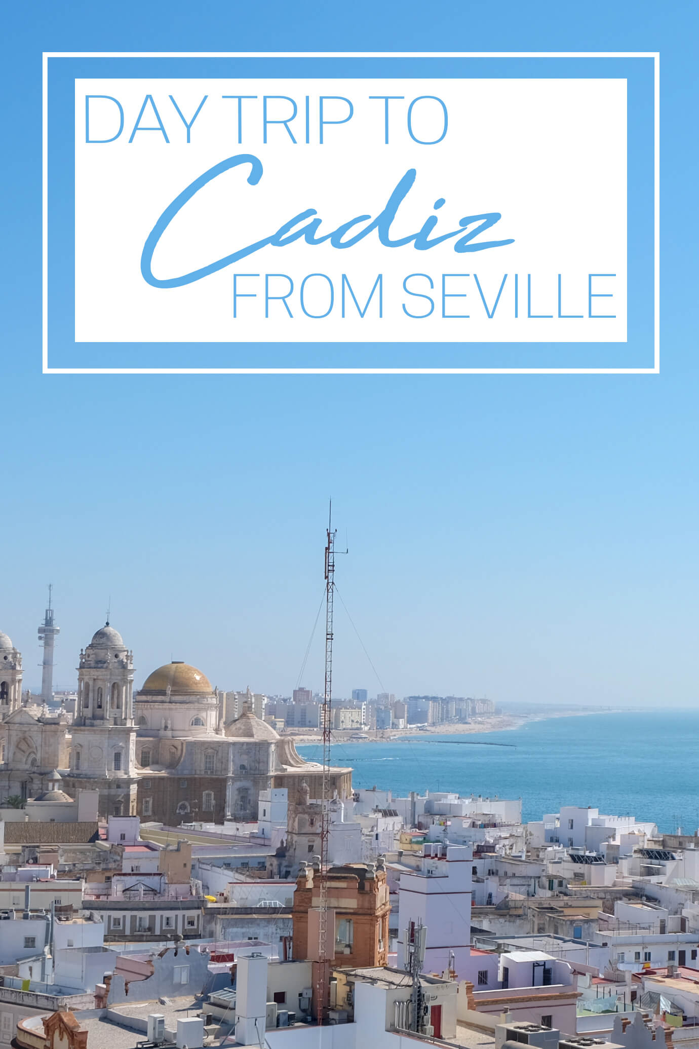 Day-trip-to-Cadiz from Seville